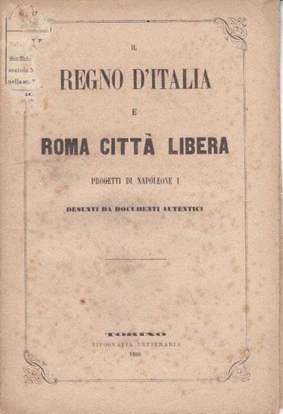 IL REGNO D'ITALIA E ROMA CITT LIBERA PROGETTI DI NAPOLEONE …