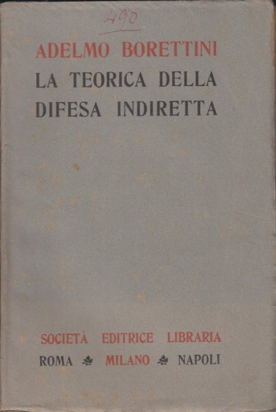 LA TEORICA DELLA DIFESA INDIRETTA STUDIO SULL'INDIVIDUALISMO IN G.D. ROMAGNOSI