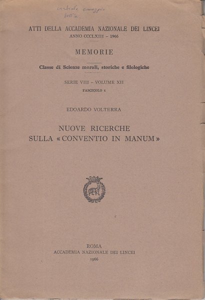 NUOVE RICERCHE SULLA CONVENTIO IN MANUM