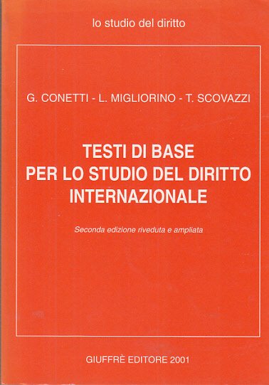 TESTI DI BASE PER LO STUDIO DEL DIRITTO INTERNAZIONALE