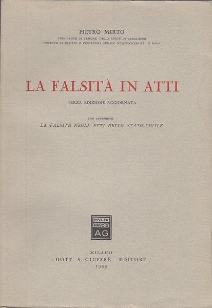 LA FALSIT IN ATTI CON APPENDICE LA FALSIT NEGLI ATTI …