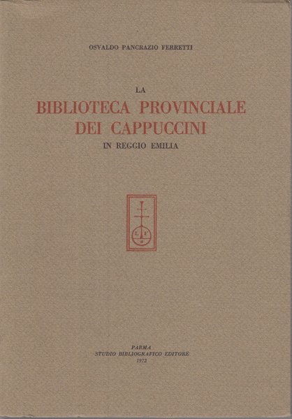 LA BIBLIOTECA PROVINCIALE DEI CAPPUCCINI IN REGGIO EMILIA