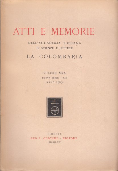 ATTI E MEMORIE DELL'ACCADEMIA TOSCANA DI SCIENZE E LETTERE LA …