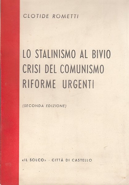 LO STALINISMO AL BIVIO CRISI DEL COMUNISMO RIFORME URGENTI