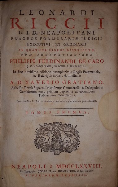 PRAXEOS FORMULARIAE JUDICII EXECUTIVI, ET ORDINARII IN QUATUOR LIBROS DISTRIBUTAE …