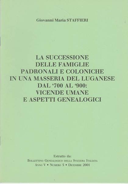 LA SUCCESSIONE DELLE FAMIGLIE PADRONALI E COLONICHE IN UNA MASSERIA …