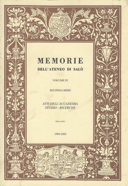 Memorie dell'ateneo di Sal. Volume IX seconda serie Atti dell'accademia …