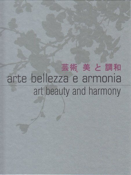 Arte bellezza e armonia - Art beauty and Harmony. Porcellane …