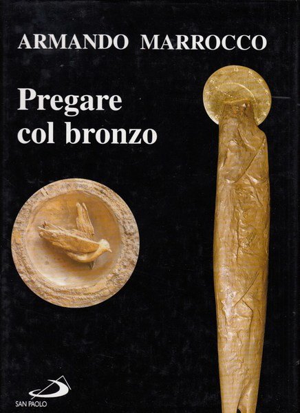 Pregare col bronzo