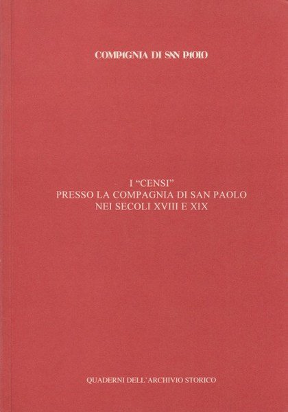 I censi presso la compagnia di San Paolo nei secoli …