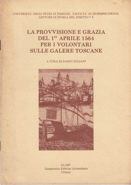 La provvisione e grazia del 1 Aprile 1564 per i …