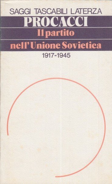 Il partito nell'Unione Sovietica 1917-1945