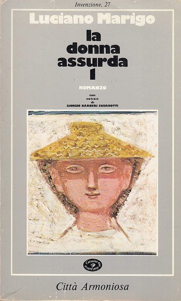 La donna assurda I