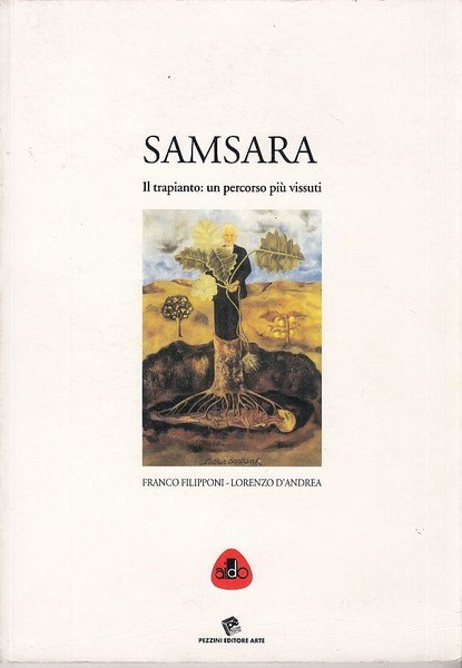 Samsara Il Trapianto: un percorso pi vissuti