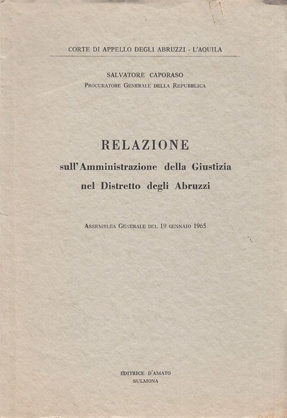 Relazione sull'Amministrazione della Giustizia nel Distretto degli Abruzzi