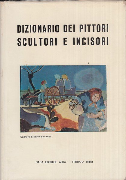 Dizionario dei pittori scultori e incisori