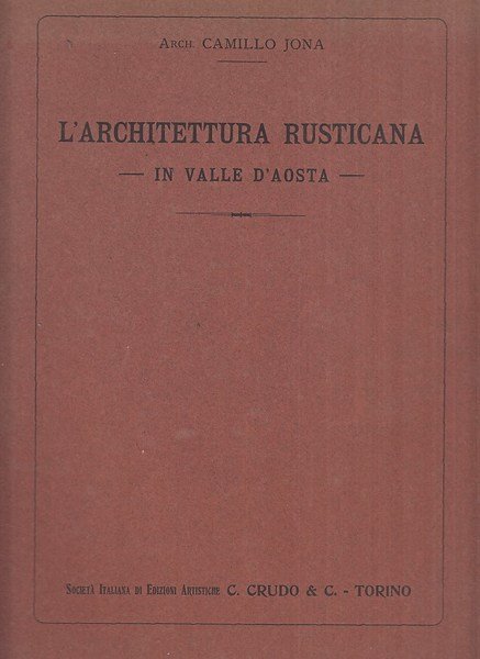 L'architettura rusticana in Valle d'Aosta