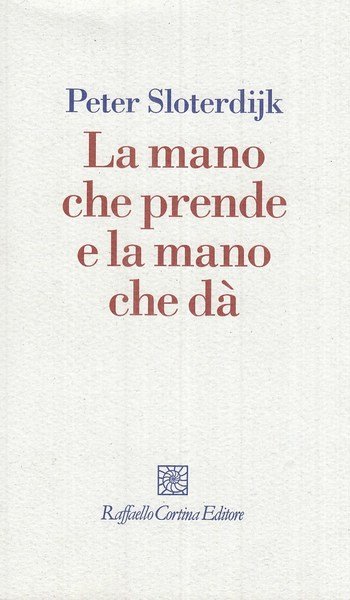 La mano che prende e la mano che dà