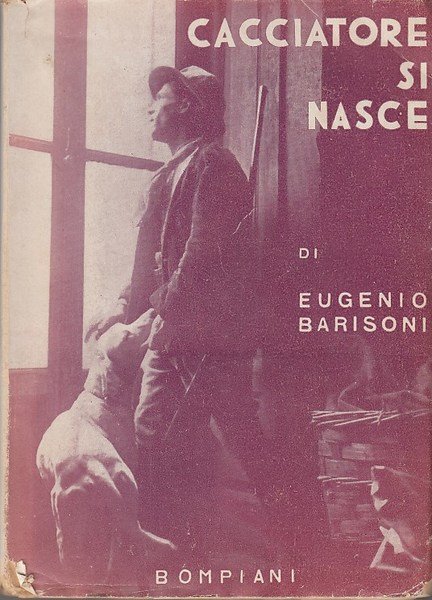 Cacciatori si nasce