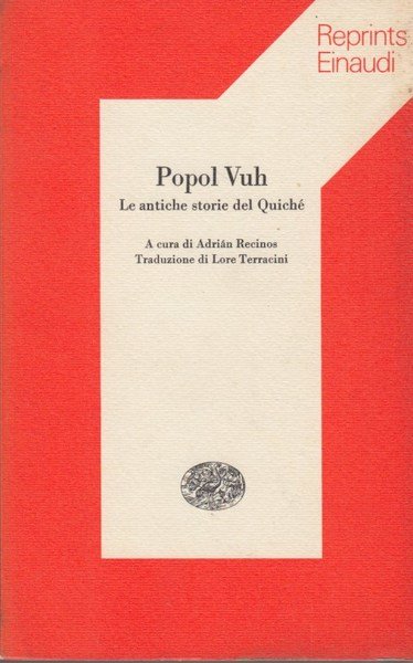 Popol Vuh. le antiche storie del Quich