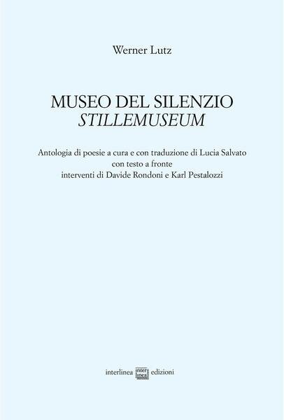 Museo del silenzio. Stillemuseum