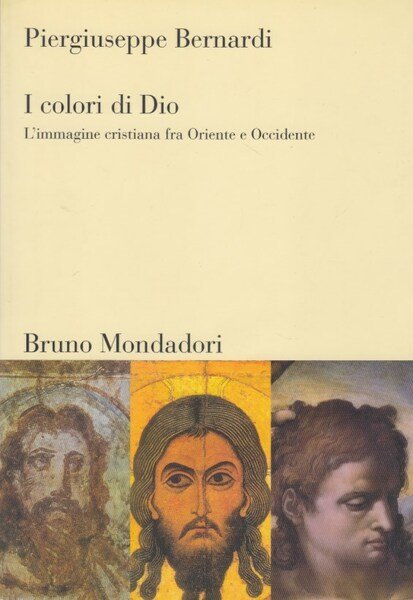 I colori di Dio. L'immagine cristiana fra Oriente e Occidente | Immagine Gallery 1