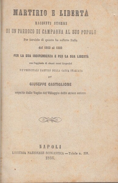 Martirio e libert. Racconti storici di un parroco di campagna …