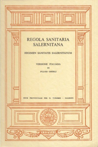 Regola Sanitaria Salernitana Regimen Sanitatis Salernitanum