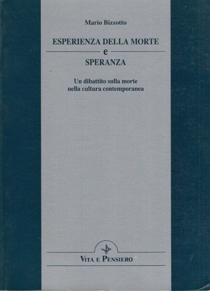 Esperienza della morte e speranza. Un dibattito sulla morte nella …