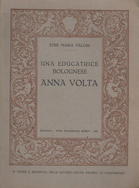 Una educatrice bolognese. Anna Volta