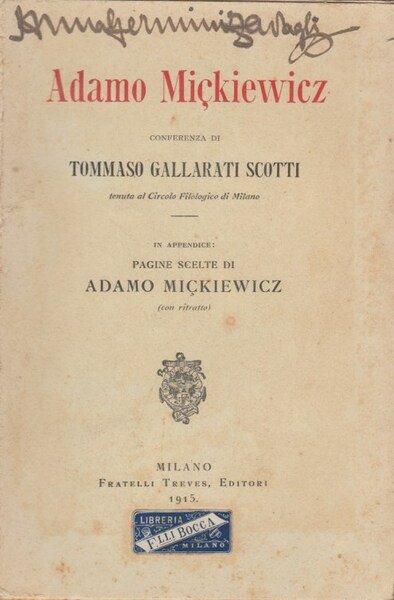 Adamo Mickiewicz conferenza di Tommaso Gallarati Scotti tenuta al Circolo …