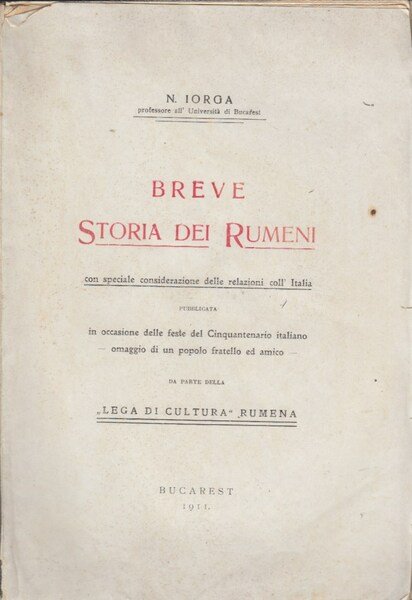 Breve storia dei Rumeni con una speciale considerazione delle relazioni …