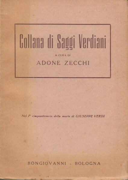 Collana di Saggi Verdiani Nel I Centenario della morte di …