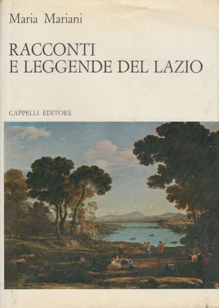 Anime e selve. Racconti e leggende del Lazio