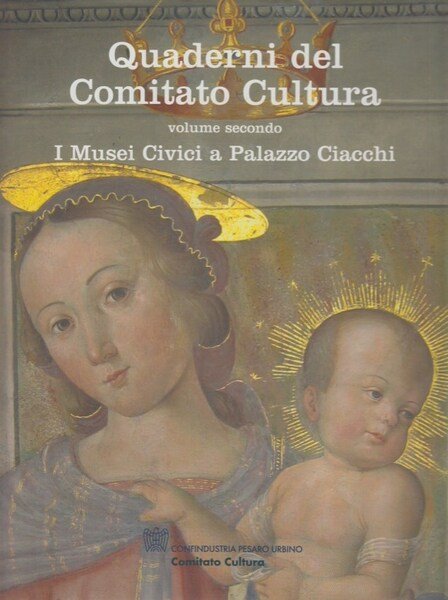 Quaderni del Comitato Cultura. Volume Secondo. I Musei Civici a …