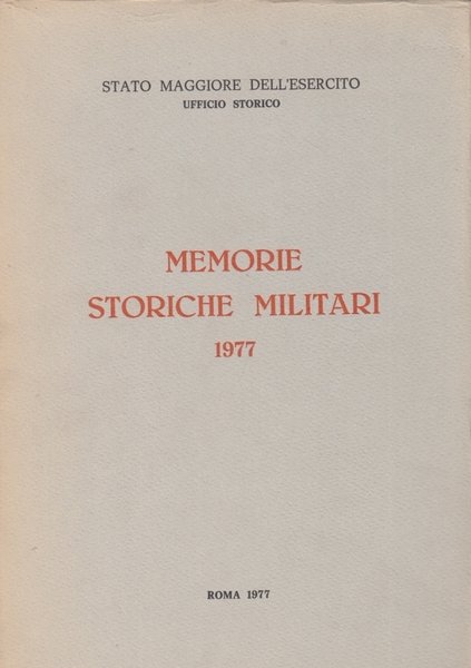 Memorie storiche militari 1977