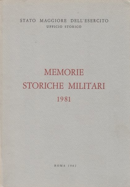 Memorie storiche militari 1981