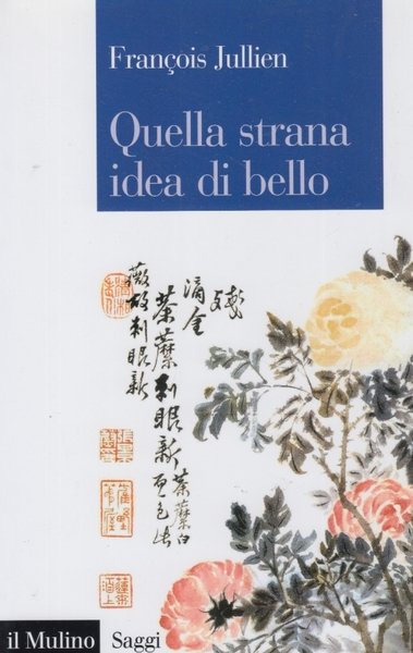 Quella strana idea di bello