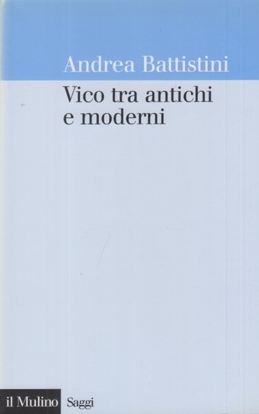 Vico tra antichi e moderni