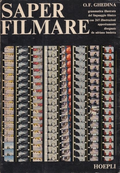 Saper Filmare. Grammatica illustrata del linguaggio filmico