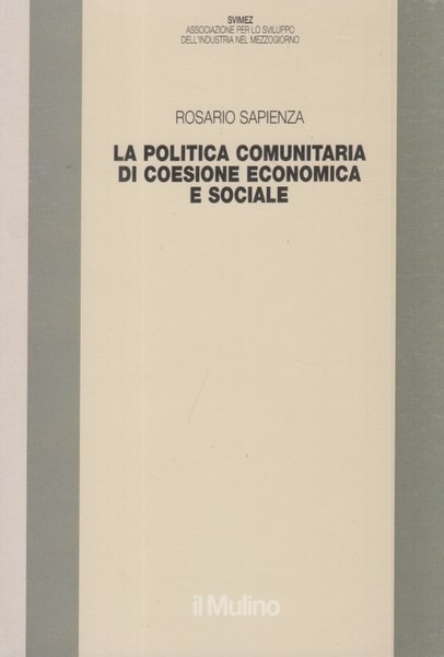 La politica comunitaria di coesione economica e sociale