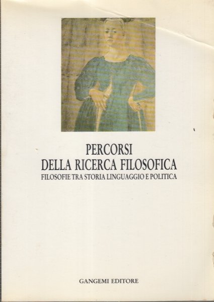Percorsi della ricerca filosofica. Filosofie tra storia linguaggio e politica | Immagine Gallery 1