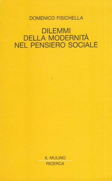 Dilemmi della modernit nel pensiero sociale