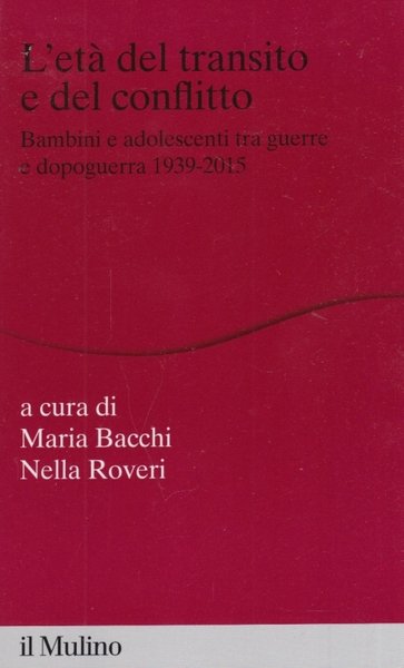 L'et del transito e del conflitto. Bambini e adolescenti tra …