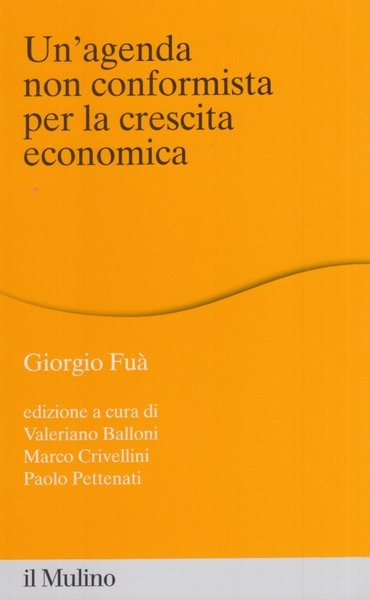 Un'agenda non conformista per la crescita economica