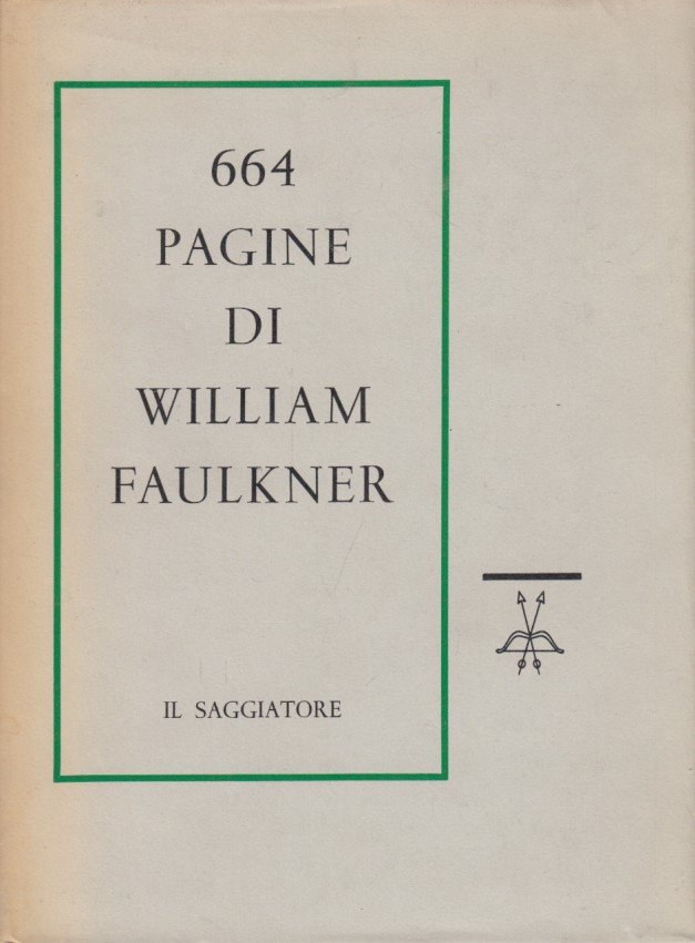664 pagine di William Faulkner