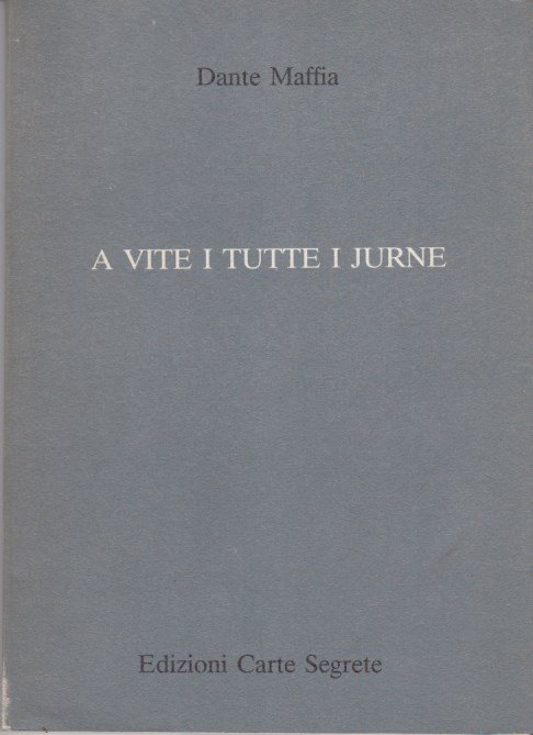 A vite i tutte i jurne (La vita quotidiana)