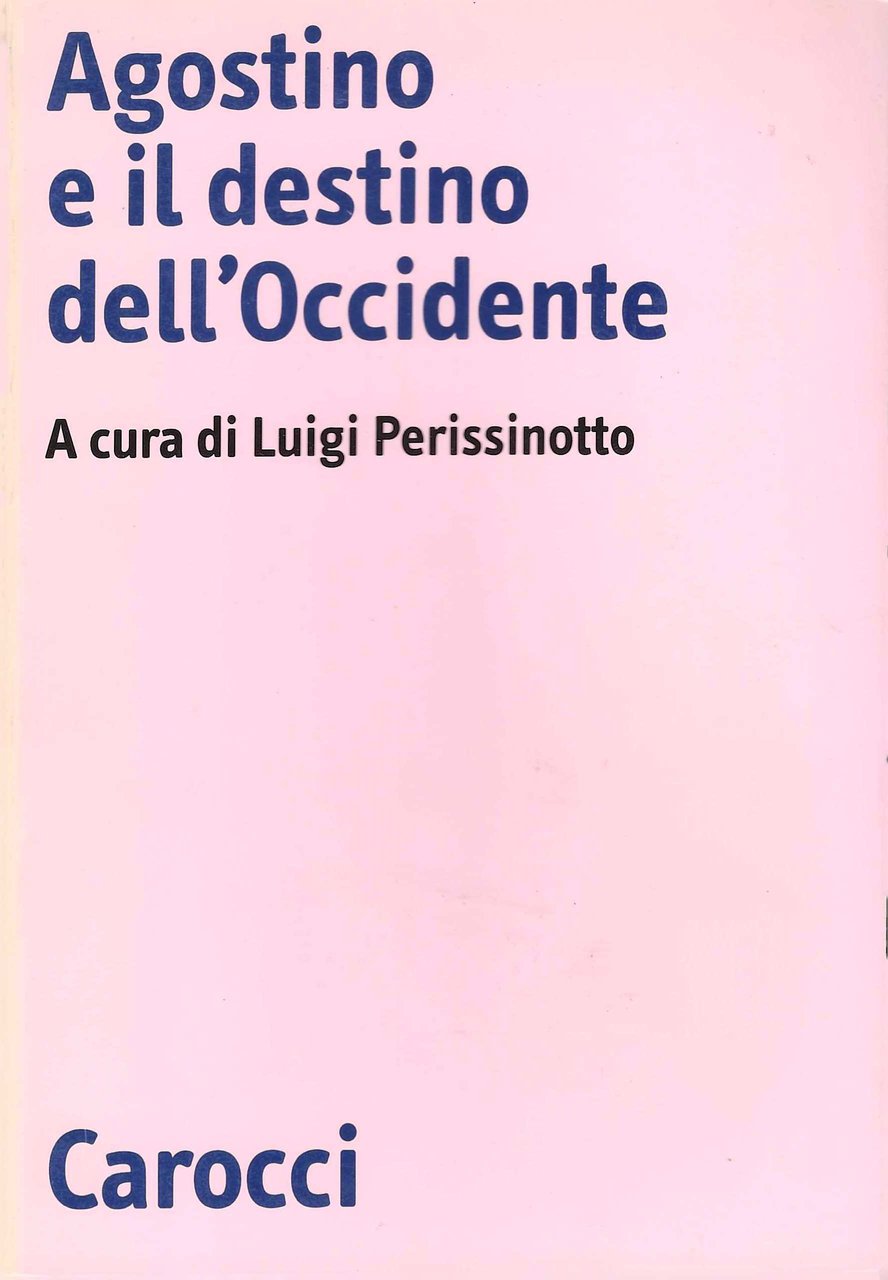 Agostino e il destino dell'Occidente