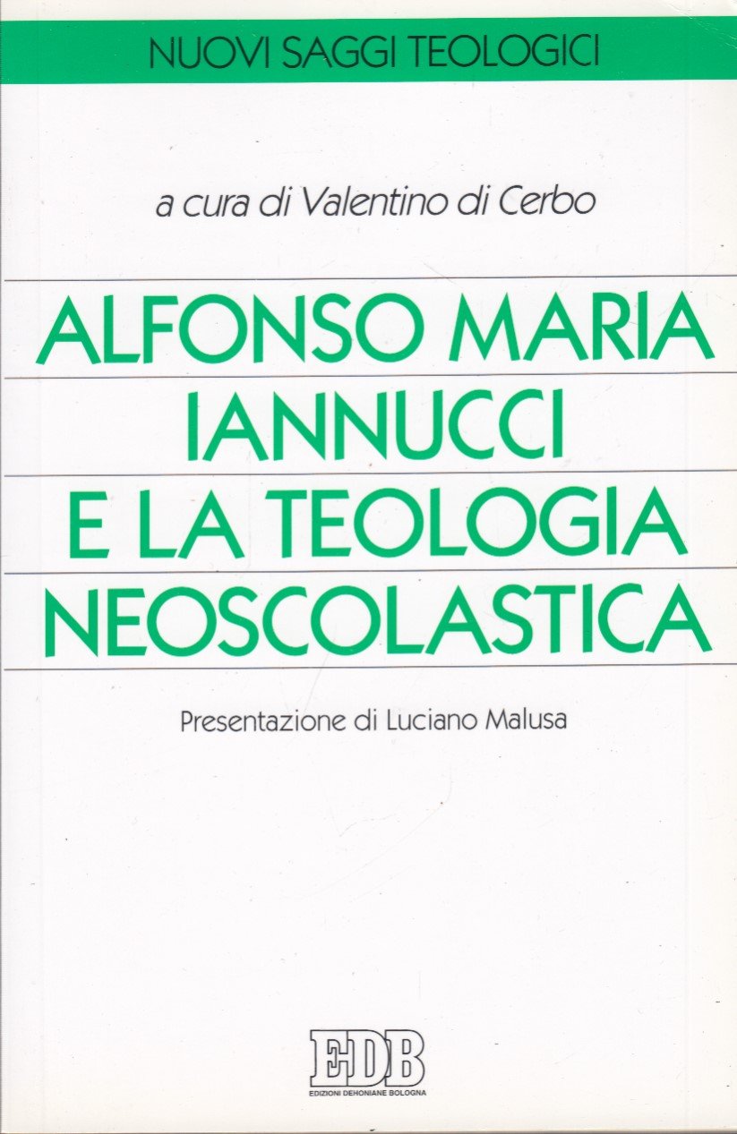 Alfonso maria Iannucci e la teologia neoscolastica