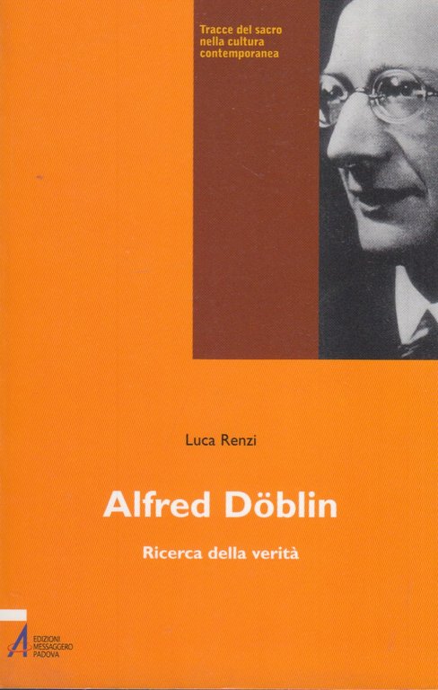 Alfred Doblin. Ricerca della verit